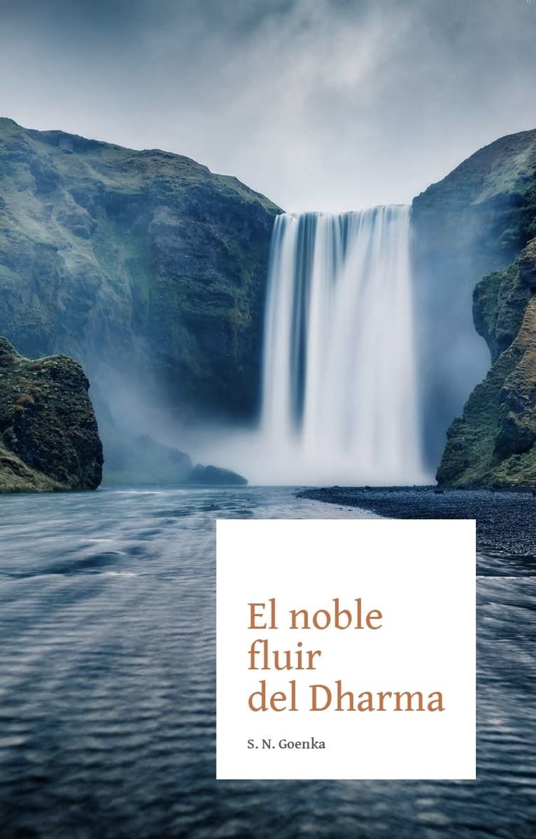 El noble fluir del Dharma