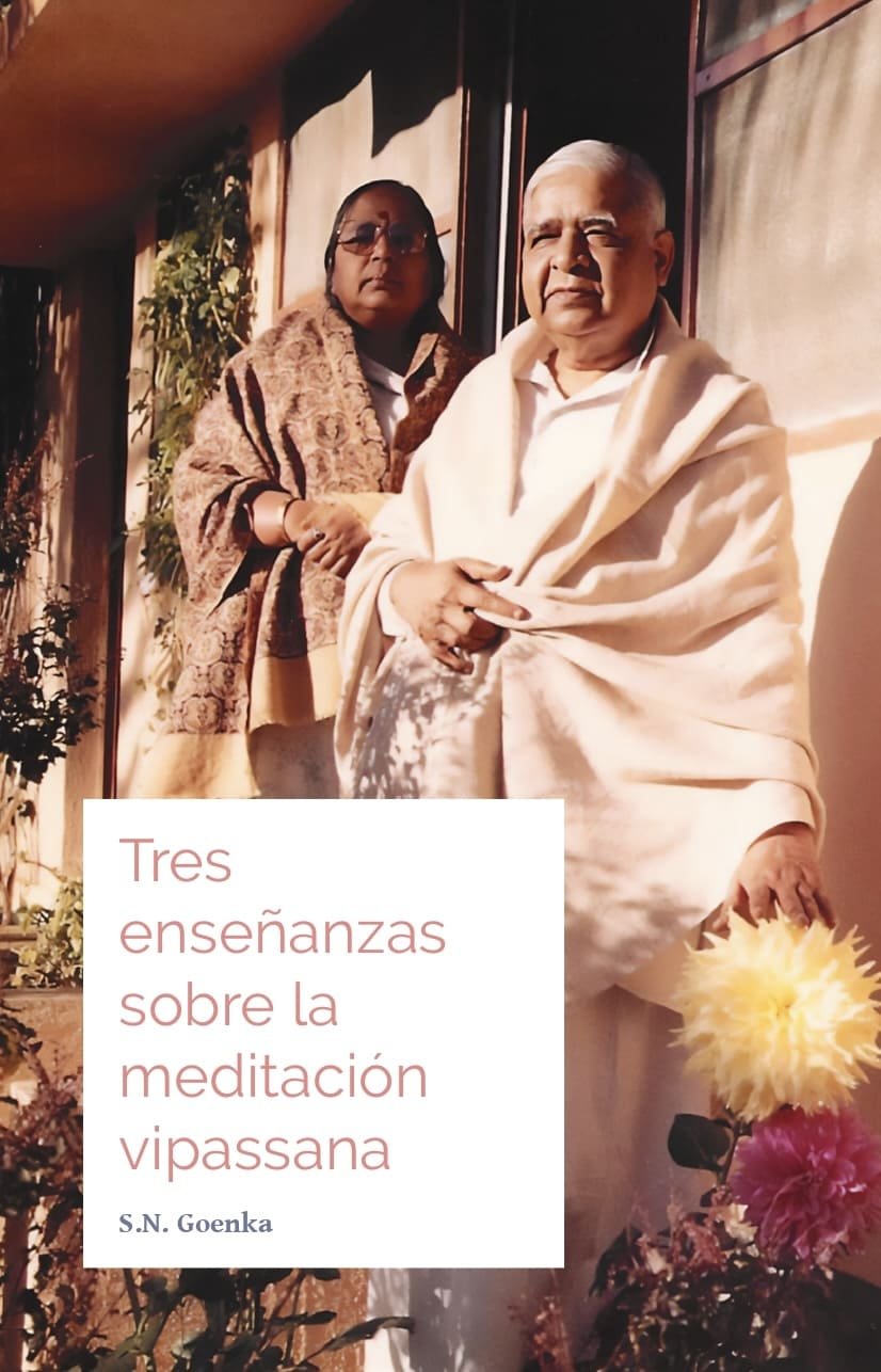 Tres enseñanzas sobre la meditación Vipassana